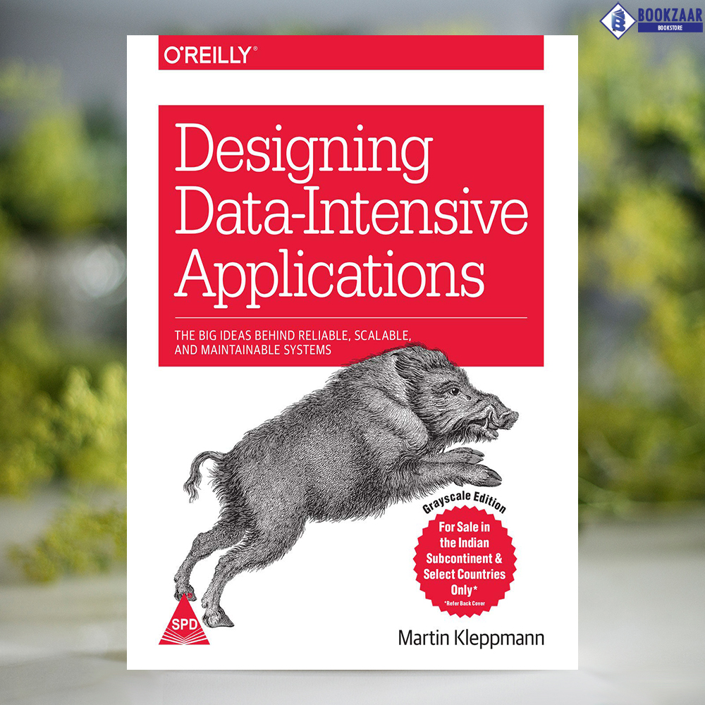 Designing Data-Intensive Applications by Martin Kleppmann